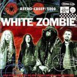 220px-WhiteZombie-AstroCreep2000